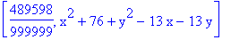 [489598/999999, x^2+76+y^2-13*x-13*y]